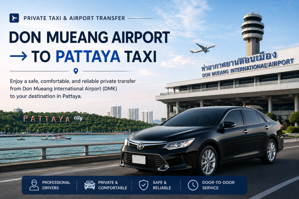 Don Mueang Airport to Pattaya taxi