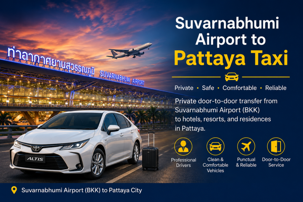 Suvarnabhumi Airport to Pattaya taxi